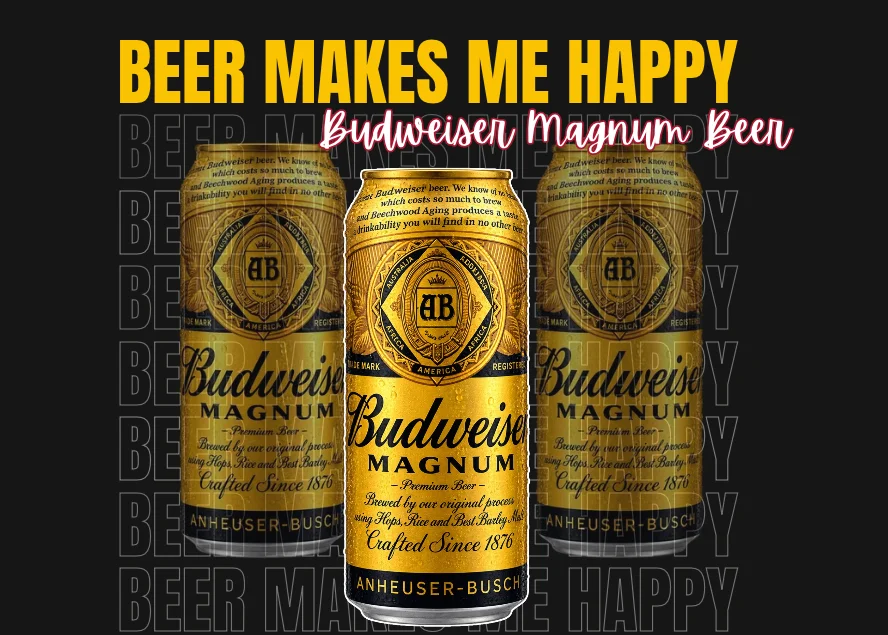 Budweiser Magnum Alcohol Percentage, Calories and Price in One Place Budweiser Magnum Beer Price