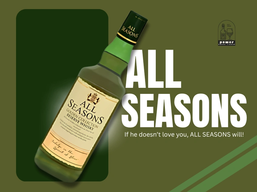 Everything About All Seasons Whisky 750ml Price And Flavour Notes all seasons whisky 750ml price